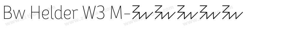 Bw Helder W3 M字体转换